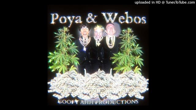 POYA & WEBOS (PT.1) - GOOFY AHH PRODUCTIONS смотреть онлайн