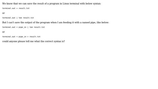 How save terminal output when feeding it with named pipe? смотреть онлайн