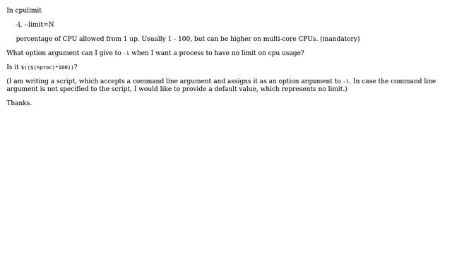 What option argument can I give to `cpulimit -l` when I want a process to have unlimit cpu usage? смотреть онлайн