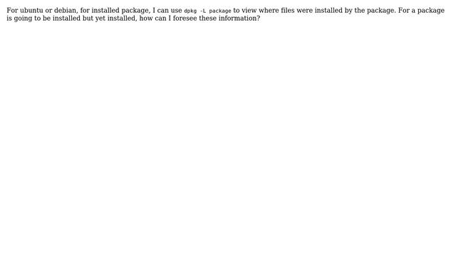 Unix & Linux: How to view installation information for package to be installed by apt? смотреть онлайн