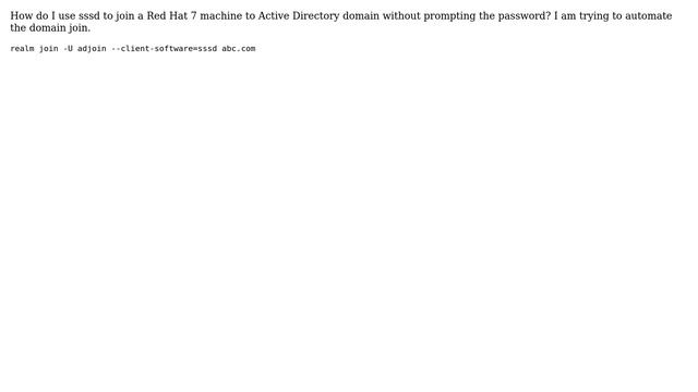 Use sssd to join a redhat 7 machine to Active Directory domain without prompting the password смотреть онлайн