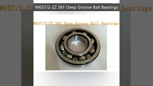 W637/2-2Z SKF Deep Groove Ball Bearings смотреть онлайн