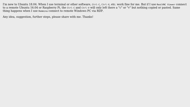 Ubuntu 18.04, Ctrl-C not work in RealVNC and Remmina but working fine in local (2 Solutions!!) смотреть онлайн