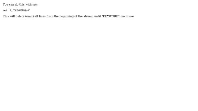 Unix & Linux: cat all lines from file, which are after "KEYWORD" (3 Solutions!!) смотреть онлайн