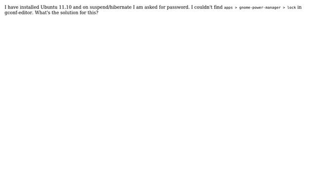 Ubuntu: How to disable password on Hibernate/Suspend? смотреть онлайн