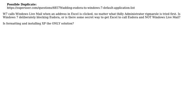 Unix & Linux: Can Windows 7 be made capable of accepting Eudora as default and call it from Excel? смотреть онлайн