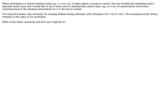 Unix & Linux: Switching to a virtual terminal is slow смотреть онлайн
