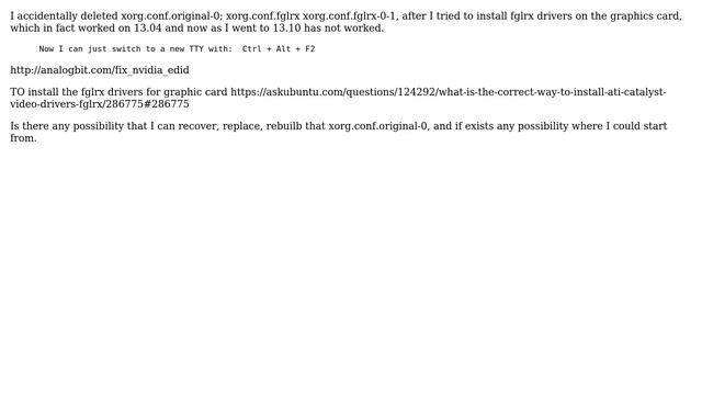 Accidentaly deleted /etc/X11/xorg.conf.original, and now log in no longer works смотреть онлайн