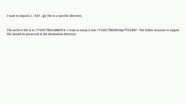 How do I unzip a tar gz archive to a specific destination? смотреть онлайн