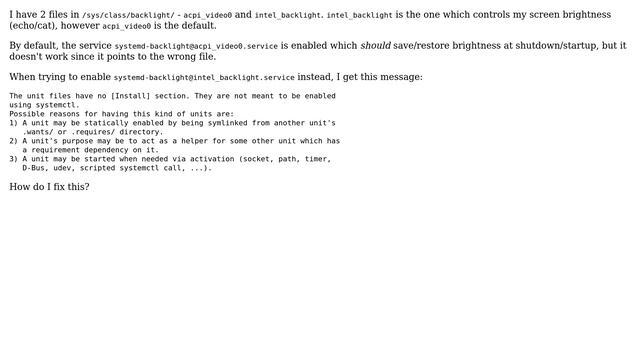 Unix & Linux: Enable systemd-backlight@intel_backlight instead of systemd-backlight@acpi_video0 смотреть онлайн