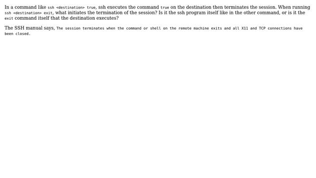 Unix & Linux: How does 'ssh ＜destination＞ exit' terminate the session? смотреть онлайн