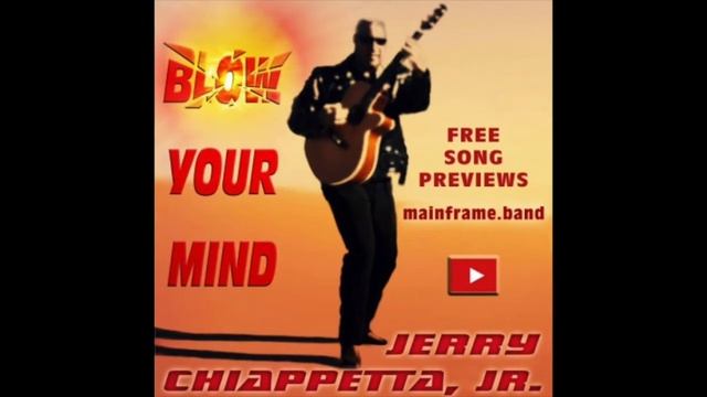 A PEEK THROUGH YOUR WINDOW - Jerry Chiappetta, Jr. of MAINFRAME.band - Blow Your Mind Album смотреть онлайн