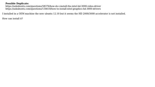 Ubuntu: I need to install the Intel HD 3000 video driver in my PC which is running Ubuntu 12.10 смотреть онлайн
