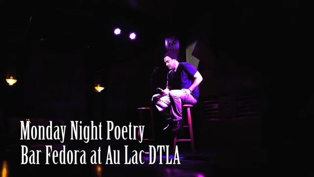 Monday Night Poetry Promo at Bar Fedora Au Lac DTLA смотреть онлайн