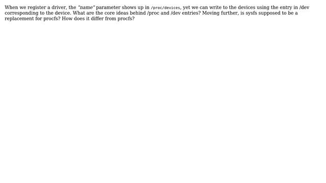 What is the relationship (similarity and differences) between /proc/devices and /dev entries in... смотреть онлайн