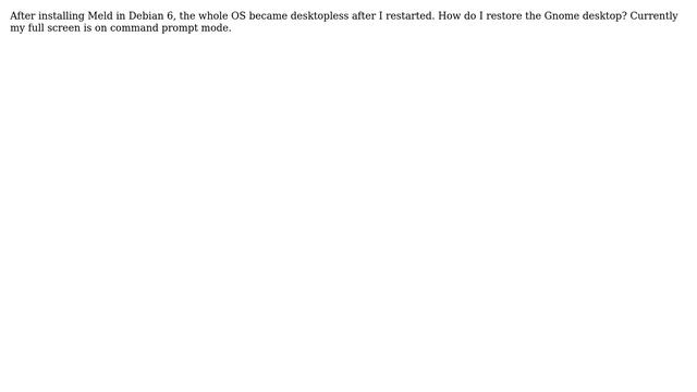 How to restore Gnome desktop environment in Debian 6? смотреть онлайн