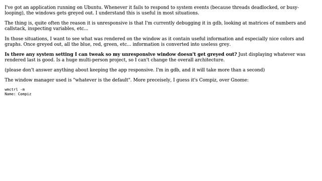 Unix & Linux: (Ubuntu 16.04) How to prevent they greying-out of unresponsive windows? смотреть онлайн