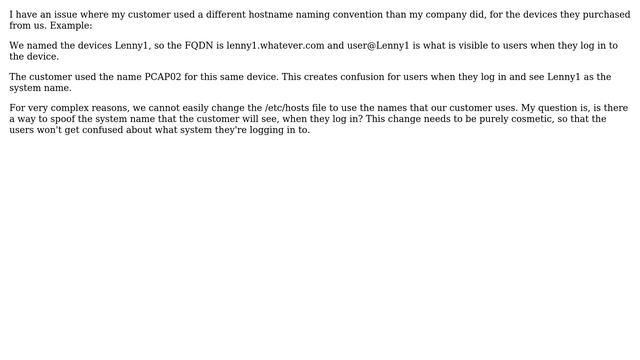 Unix & Linux: Is it possible to display a different hostname, when a user logs in? смотреть онлайн