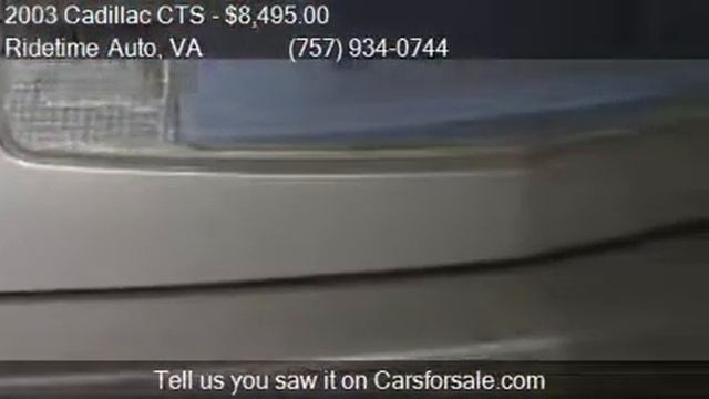 2003 Cadillac CTS Base 4dr Sedan for sale in Suffolk, VA 234 смотреть онлайн