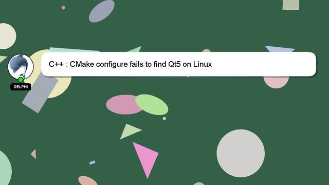 C++ : CMake configure fails to find Qt5 on Linux смотреть онлайн