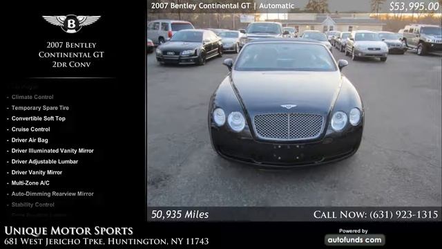 Used 2007 Bentley Continental GT | Unique Motor Sports, Huntington, NY - SOLD смотреть онлайн