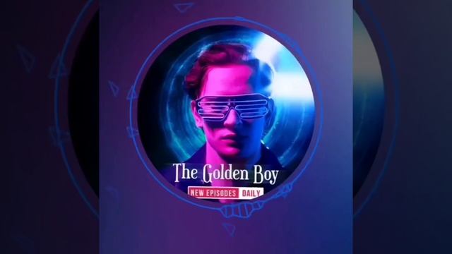 The Golden Boy - Episode 1 | PocketFM смотреть онлайн