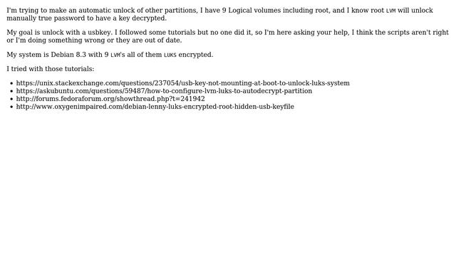 Unix & Linux: Automatic unlock LVM partitions with a Key LUKS dm-crypt смотреть онлайн