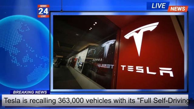 Unbelievable! Tesla Recalls 363,000 Vehicles To Fix Automated Driving System