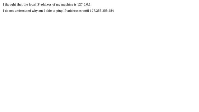 Unix & Linux: Why can I ping IP addresses from 127.0.0.1 to 127.255.255.254? смотреть онлайн