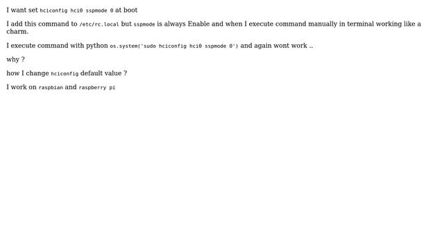 hciconfig command in python and rc.local wont work смотреть онлайн