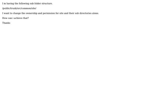 Change the permission and ownership of a sub directory in centos смотреть онлайн