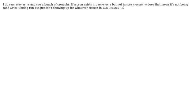Why don't cron jobs in /etc/cron.d directory appear in crontab -e? смотреть онлайн