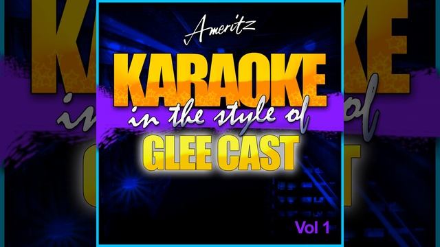 Bust Your Windows (In the Style of Glee Cast) (Karaoke Version) смотреть онлайн