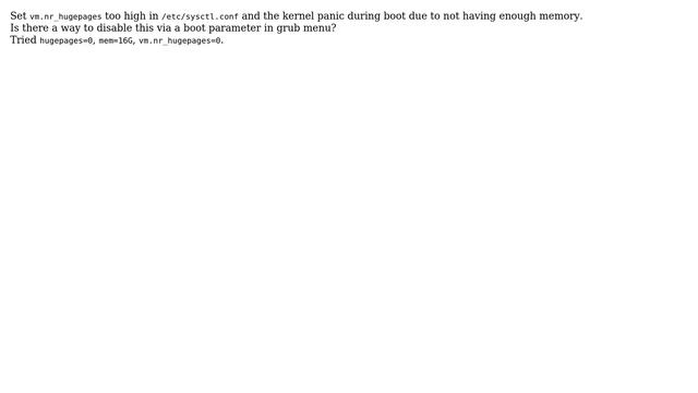 Is there a way to override 'nr_hugepages' via boot parameters in kernel 2.6 (CentOs 6.8) смотреть онлайн