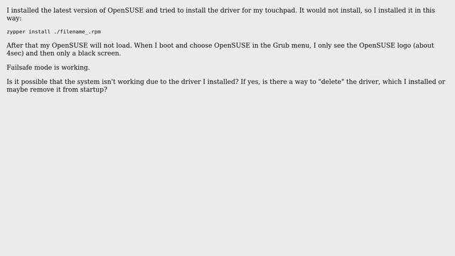 Unix & Linux: OpenSUSE can only boot into Failsafe mode смотреть онлайн