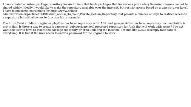 Unix & Linux: How to restrict access to an Arch package repository? смотреть онлайн