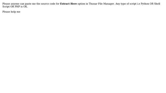 Ubuntu: Extract here option and Source code for Thunar File manager смотреть онлайн