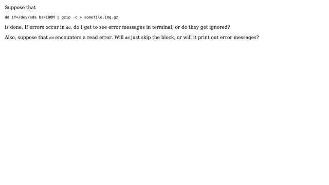 What happens if dd encounters errors while output of dd is being piped to gzip? смотреть онлайн