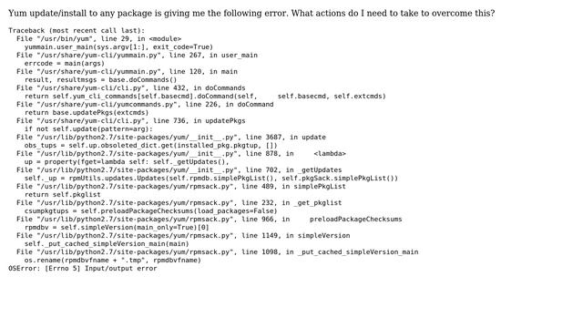 Yum update/install to any package is giving me the following error. What actions do I need to... смотреть онлайн