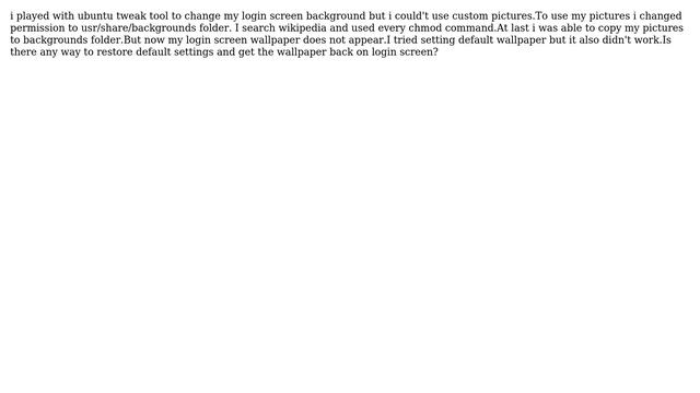 Login screen wallpaper is not working in ubuntu смотреть онлайн