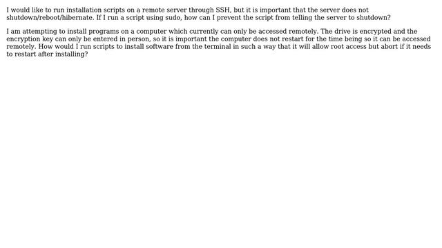 Unix & Linux: How to run installation scripts without allowing shutdown/reboot/hibernate? смотреть онлайн