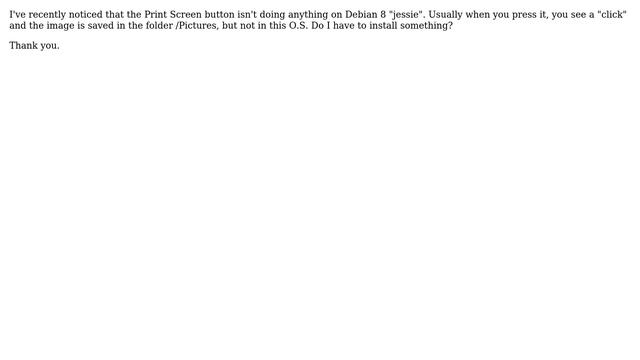 Unix & Linux: Print Screen button does nothing on Debian 8 "jessie" смотреть онлайн