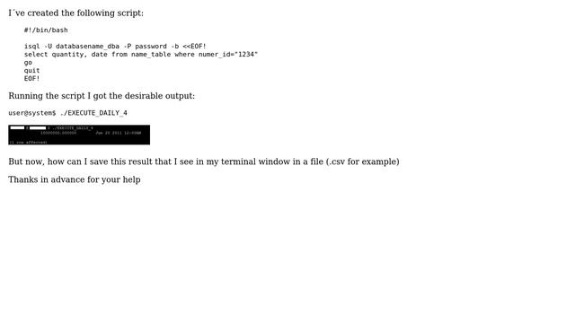 Unix & Linux: Sybase query: save output to a file смотреть онлайн
