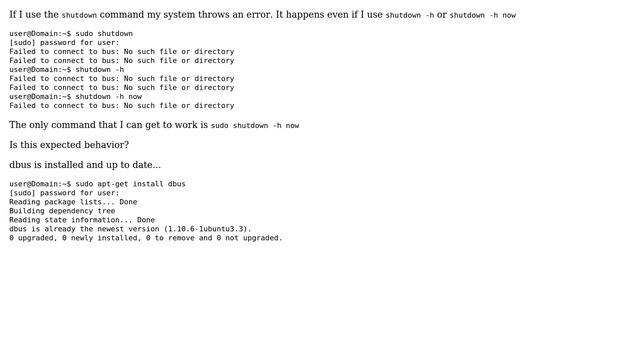 I can't use the shutdown command because the system "Failes to Connect to bus: No such file смотреть онлайн