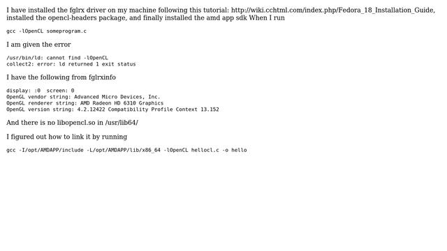 Unix & Linux: Why won't OpenCL link with gcc after installing the fglrx driver and amd app sdk? смотреть онлайн