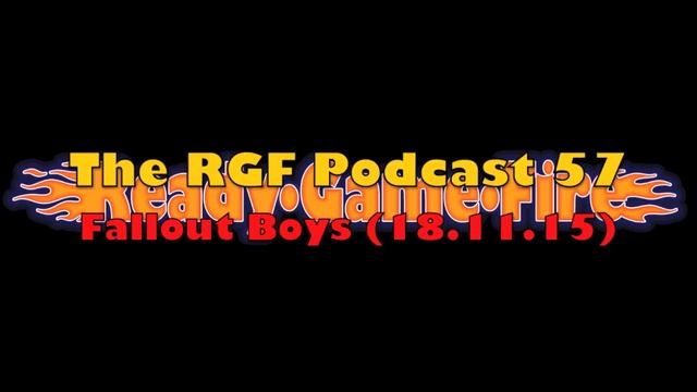 RGF Podcast 57 - Fallout Boys (18.11.2015) смотреть онлайн