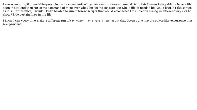 Unix & Linux: Run commands of my own over a opened file in less. Is it possible? смотреть онлайн