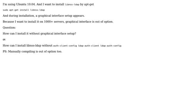 DevOps & SysAdmins: How to install libnss-ldap in Ubuntu 10.04 without graphical interface setup? смотреть онлайн