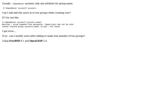 Unix & Linux: LDAP: ldapadduser - can I add to two different groups? смотреть онлайн