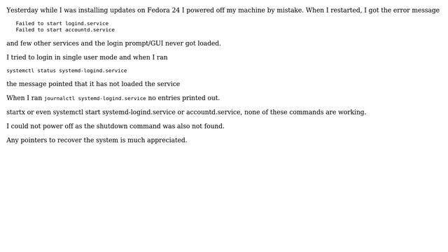 Fedora 24 logind and accountd service failed to start смотреть онлайн